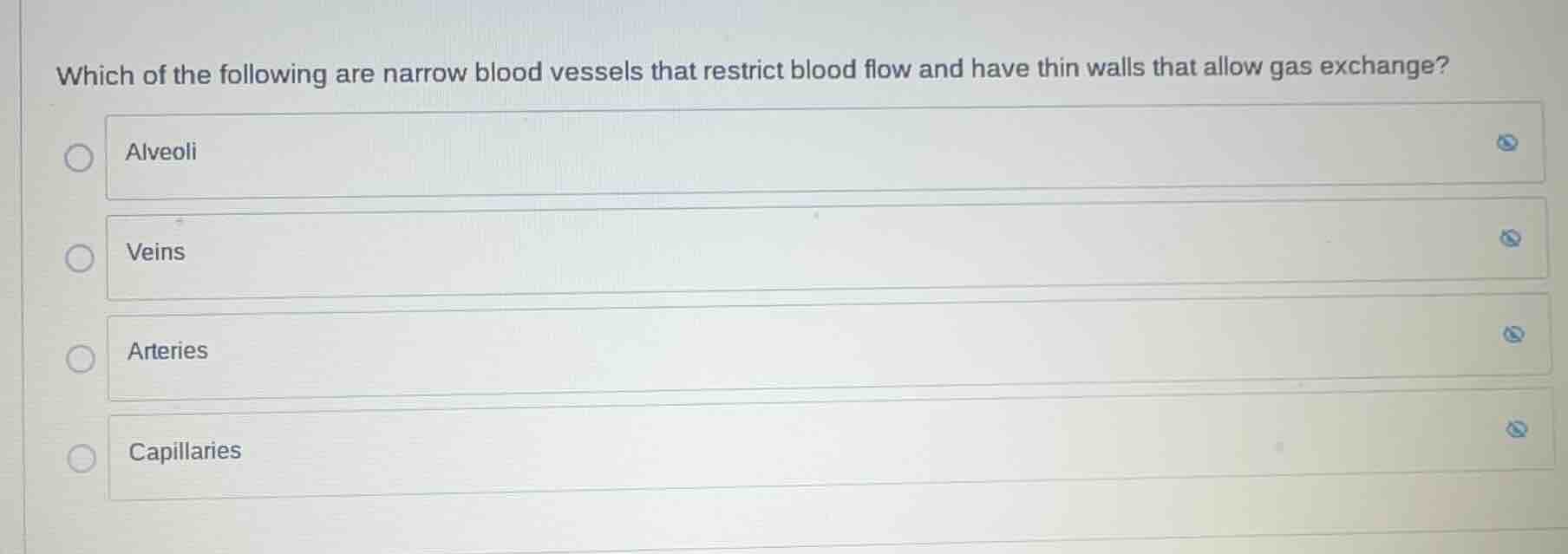which of the following are narrow blood vessels that restrict blood flo…
