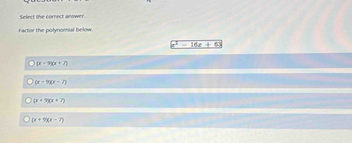 select the correct answer. factor the polynomial below. \\x^2 - 16x + 6…