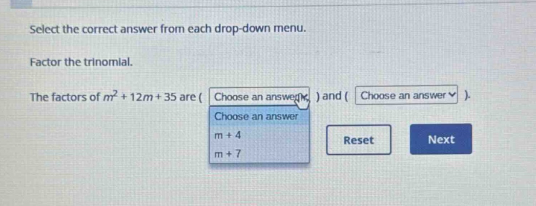 select the correct answer from each drop-down menu. factor the trinomia…