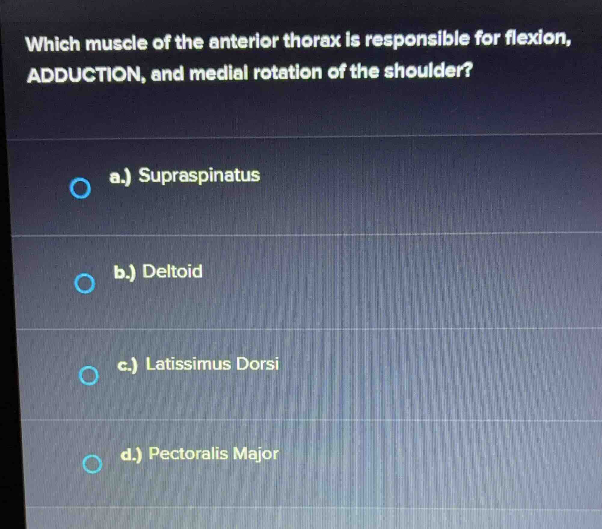 which muscle of the anterior thorax is responsible for flexion, adducti…