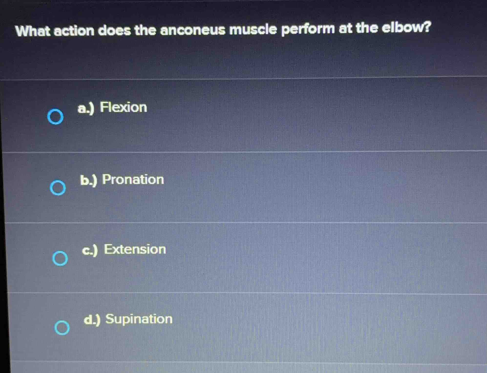 what action does the anconeus muscle perform at the elbow? a.) flexion …