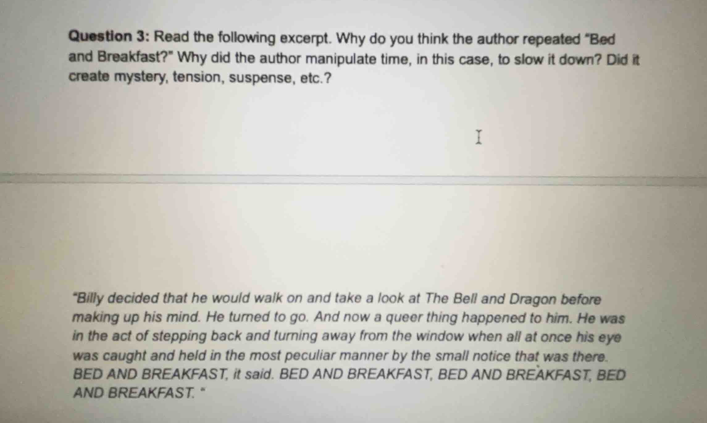 question 3: read the following excerpt. why do you think the author rep…