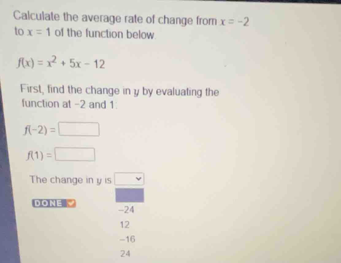calculate the average rate of change from \\(x = -2\\) to \\(x = 1\\) o…