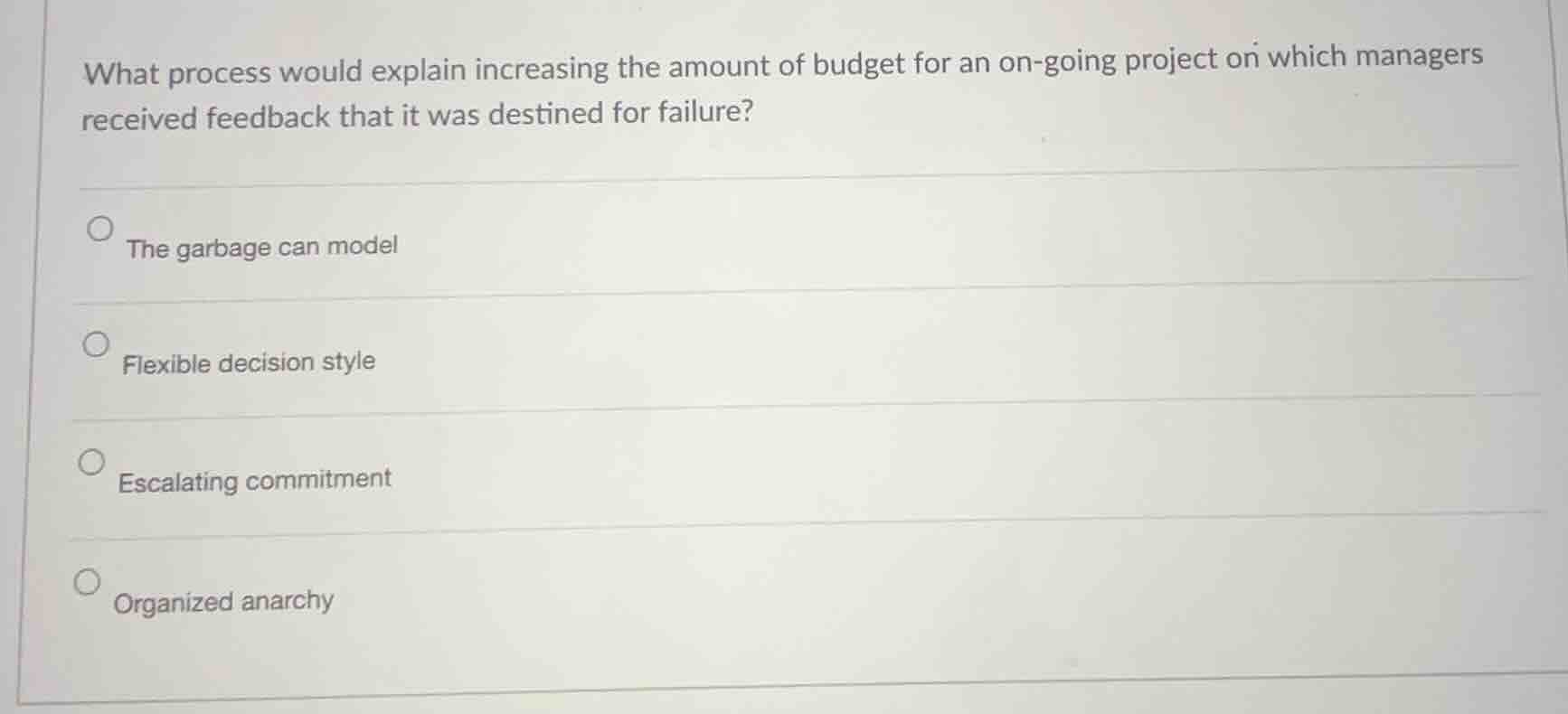 what process would explain increasing the amount of budget for an on-go…