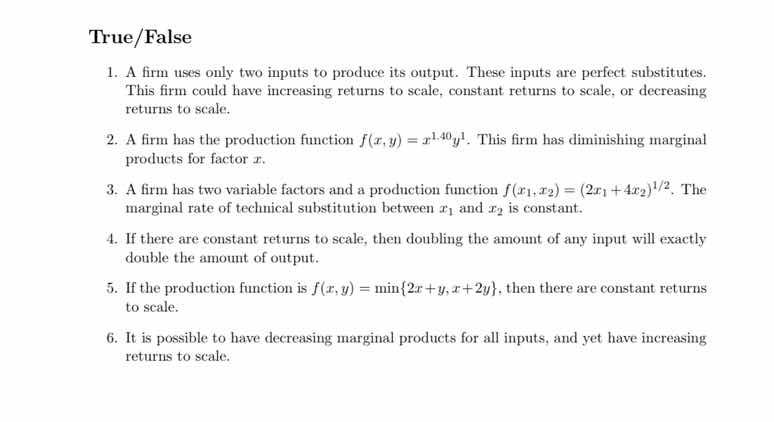true/false 1. a firm uses only two inputs to produce its output. these …