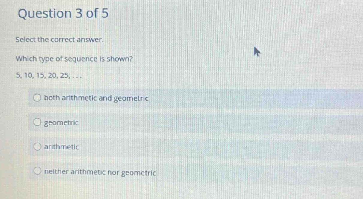select the correct answer. which type of sequence is shown? (5, 10, 15,…