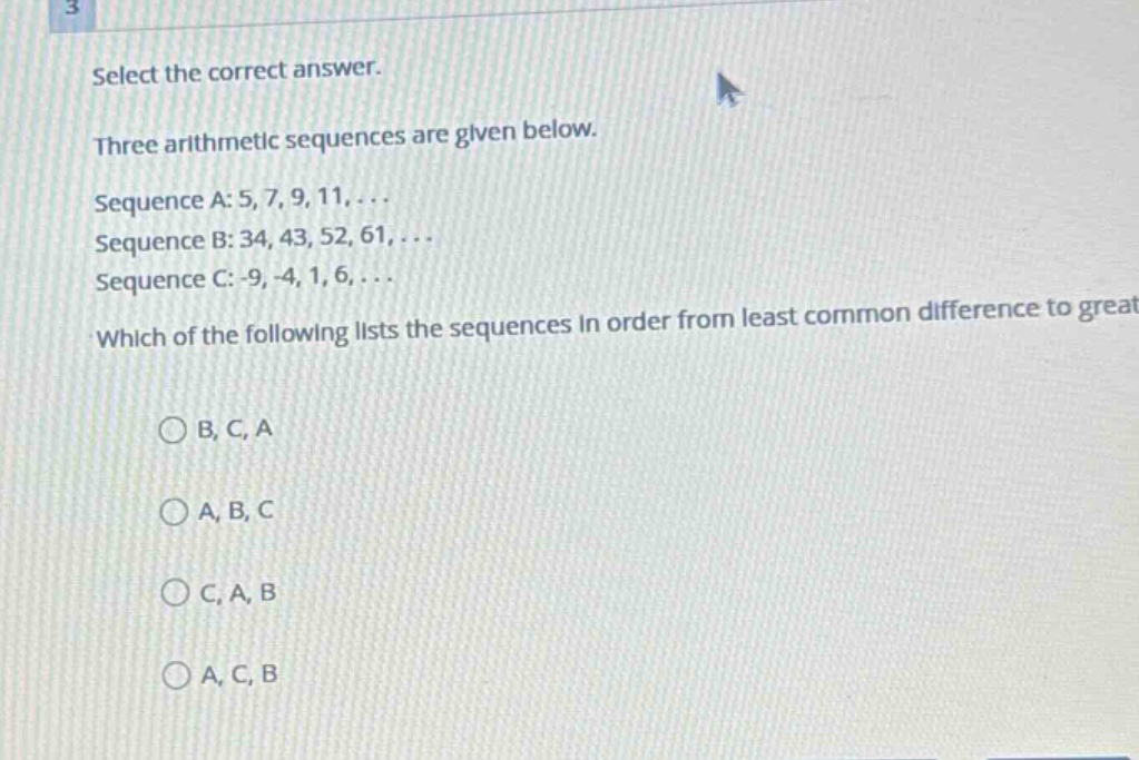 select the correct answer. three arithmetic sequences are given below. …