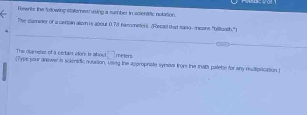 rewrite the following statement using a number in scientific notation. …