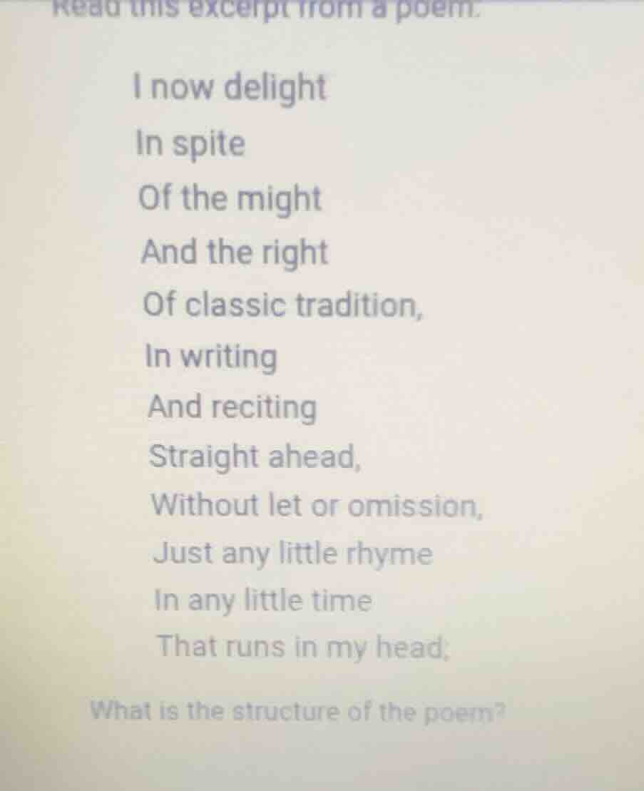 read this excerpt from a poem. i now delight in spite of the might and …