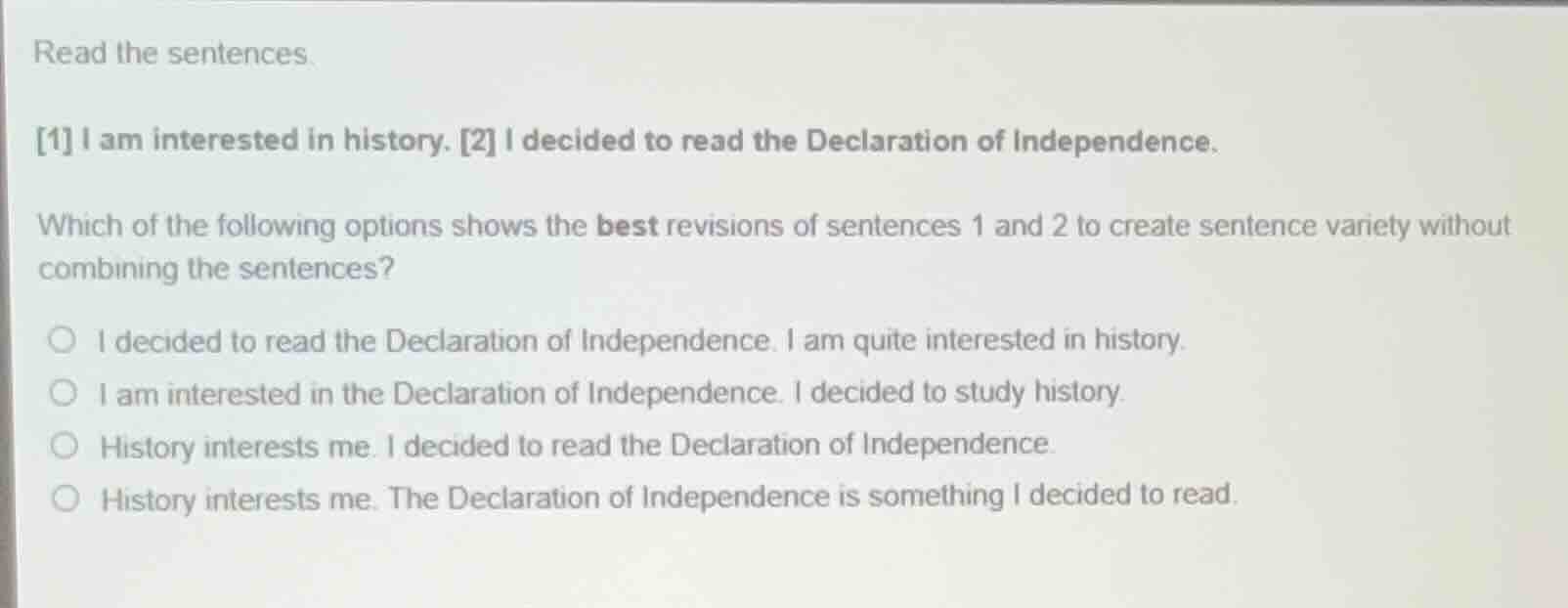 read the sentences. 1 i am interested in history. 2 i decided to read t…