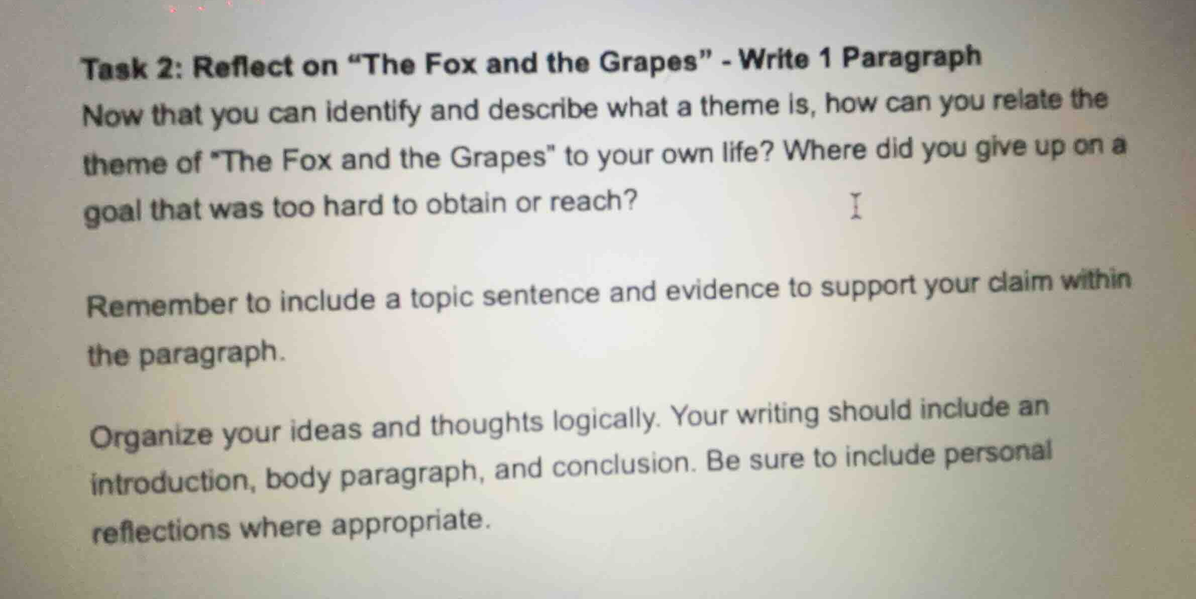 task 2: reflect on \the fox and the grapes\ - write 1 paragraph now tha…