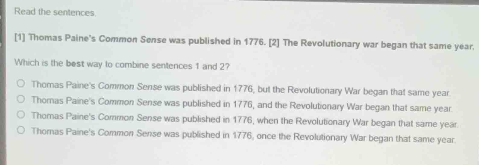 read the sentences. 1 thomas paines common sense was published in 1776.…