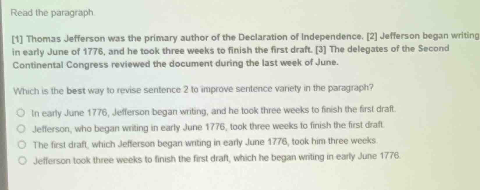 read the paragraph. 1 thomas jefferson was the primary author of the de…