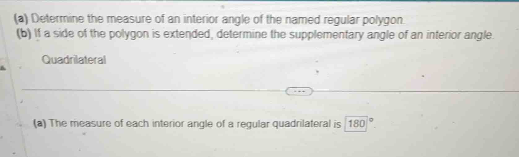 (a) determine the measure of an interior angle of the named regular pol…