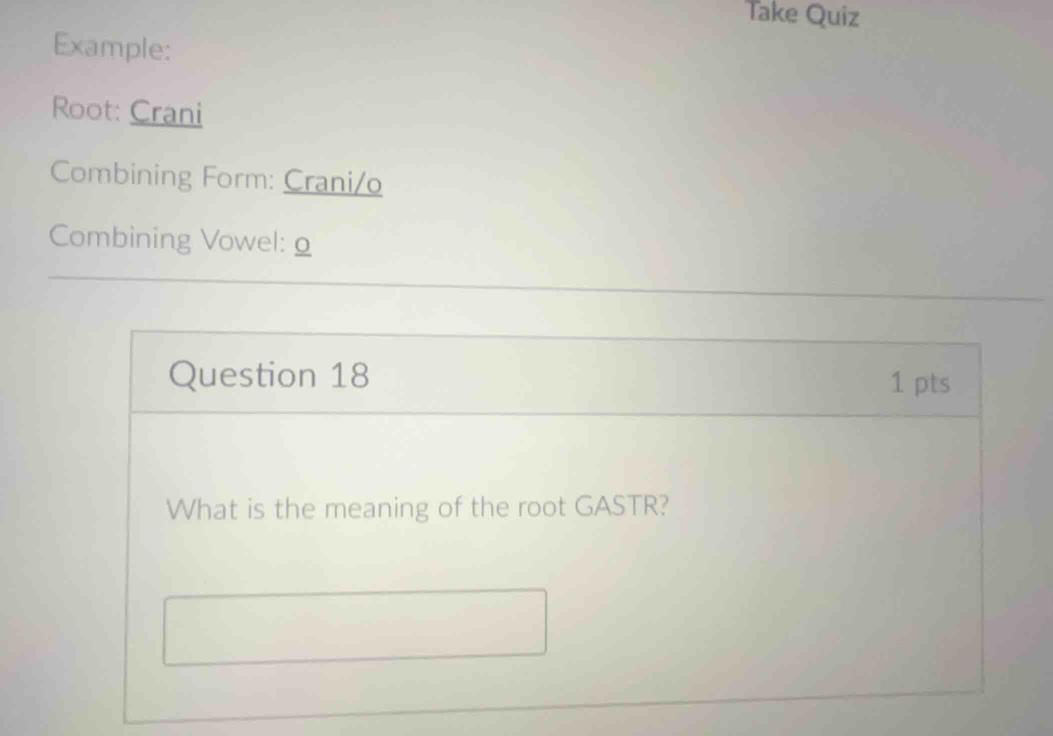 example: root: crani combining form: crani/o combining vowel: o questio…