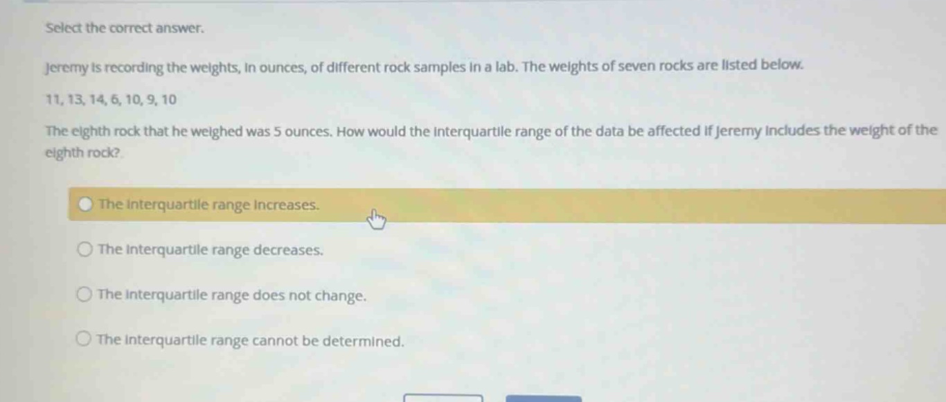 select the correct answer. jeremy is recording the weights, in ounces, …