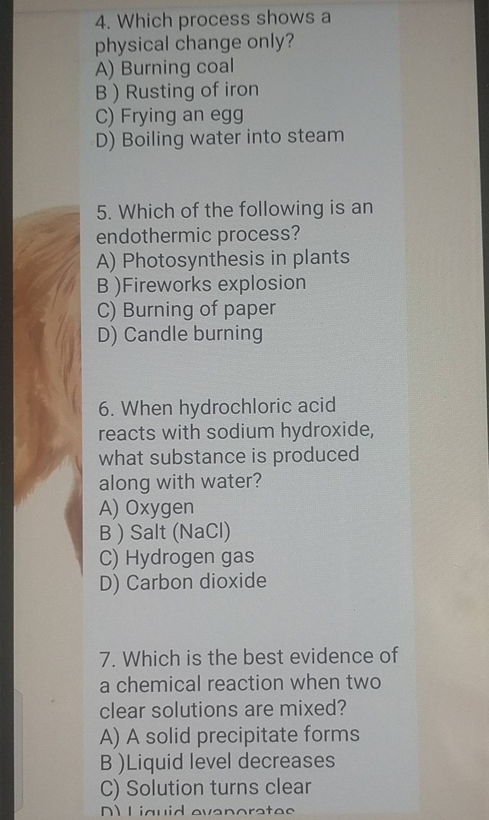 4. which process shows a physical change only? a) burning coal b ) rust…