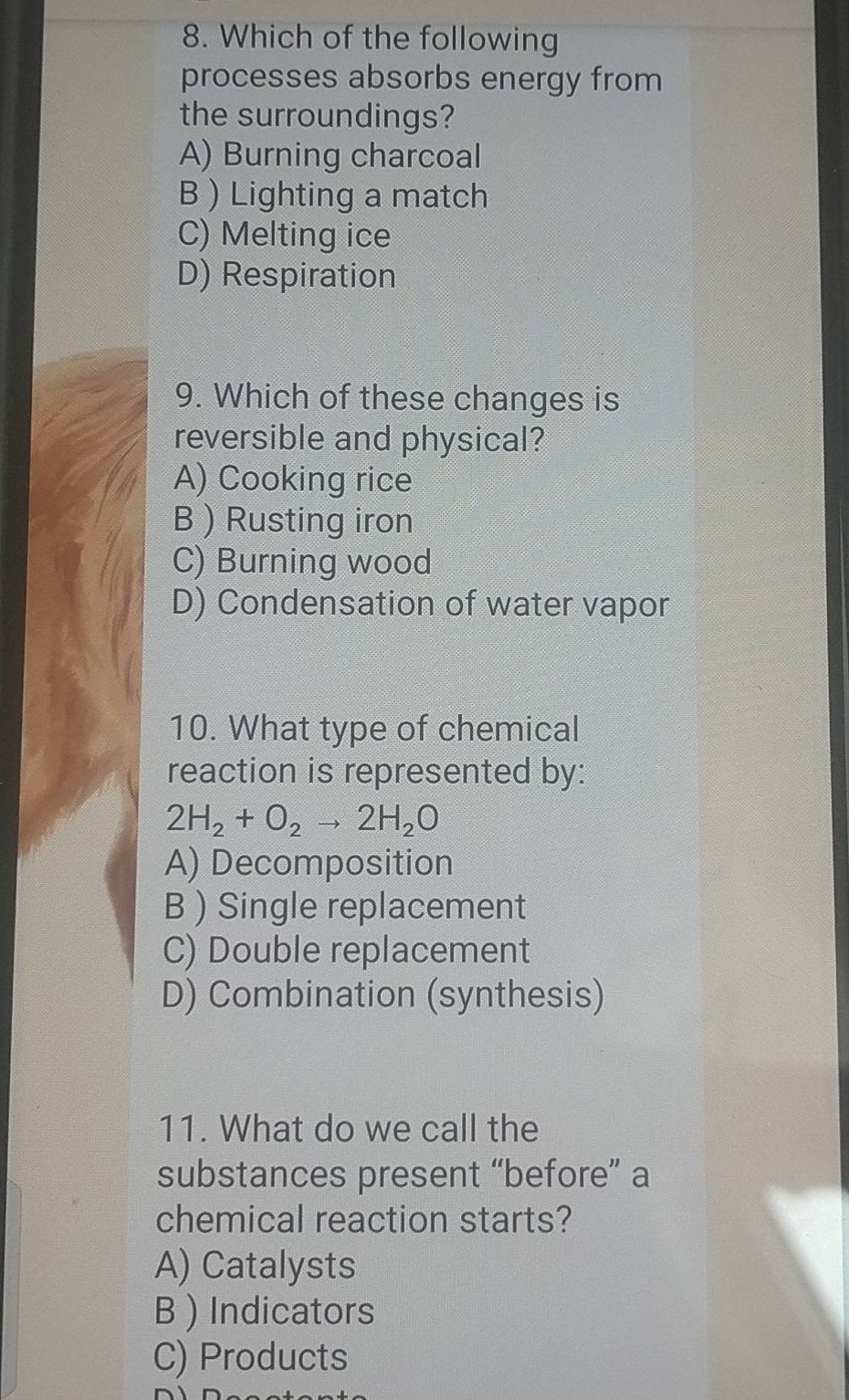 8. which of the following processes absorbs energy from the surrounding…