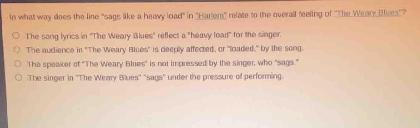 in what way does the line \sags like a heavy load\ in \harlem\ relate t…