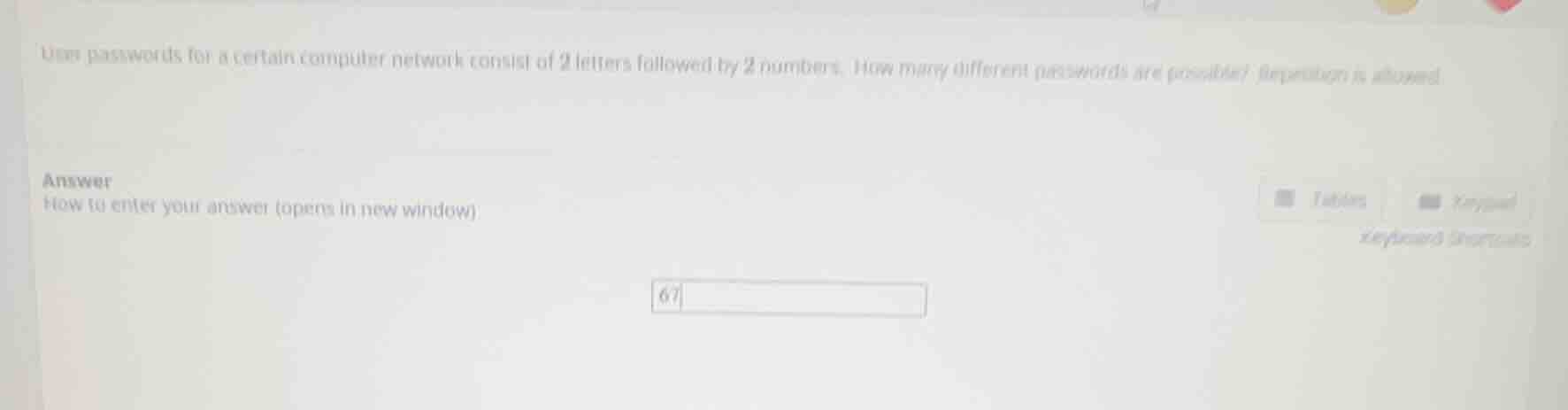 user passwords for a certain computer network consist of 2 letters foll…