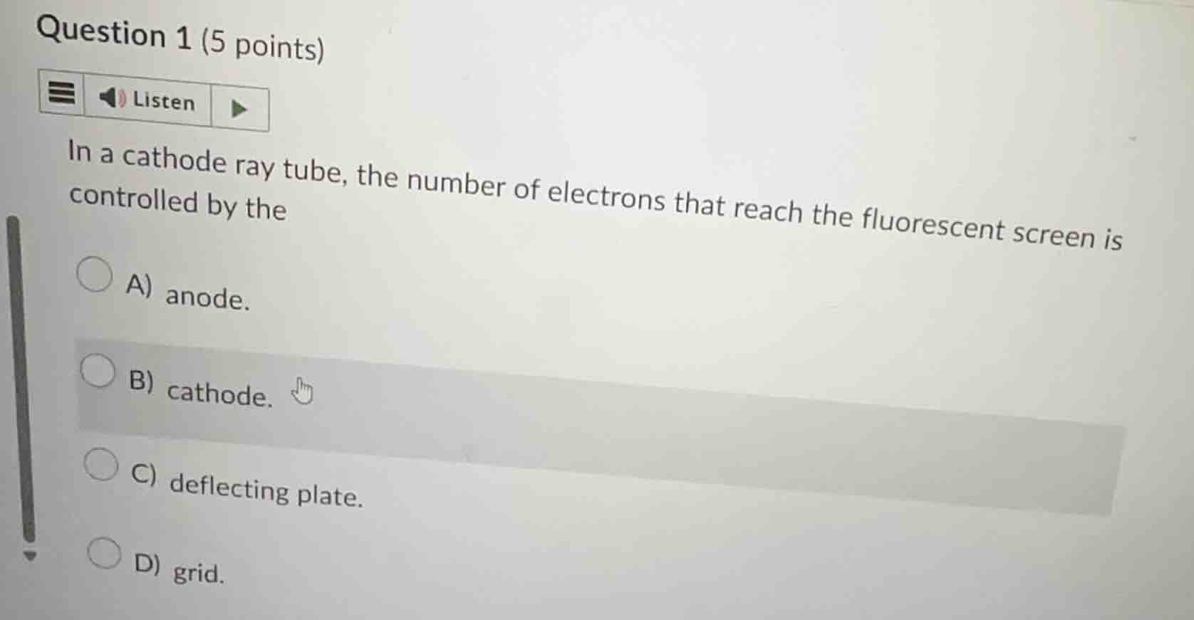 question 1 (5 points) in a cathode ray tube, the number of electrons th…