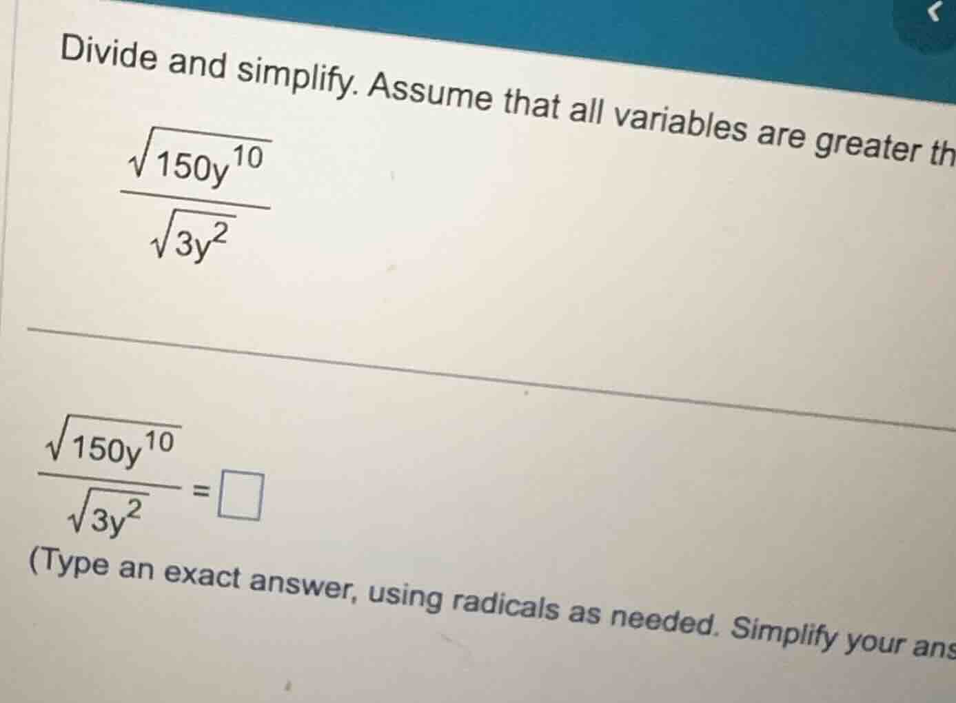 divide and simplify. assume that all variables are greater than zero. \…