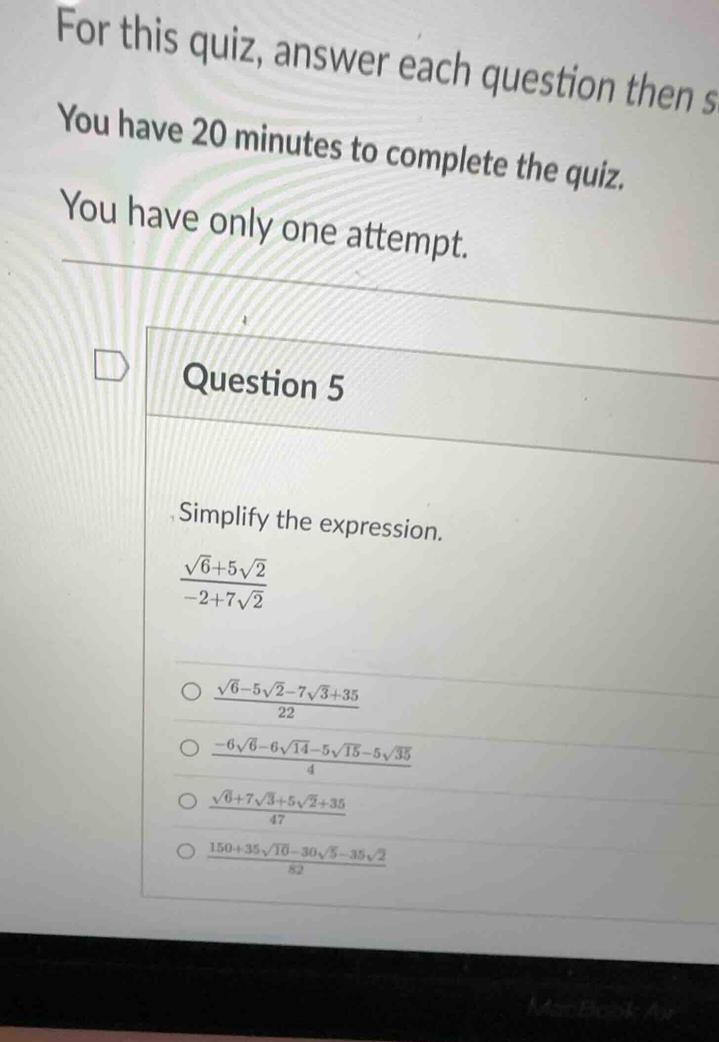 for this quiz, answer each question then s you have 20 minutes to compl…