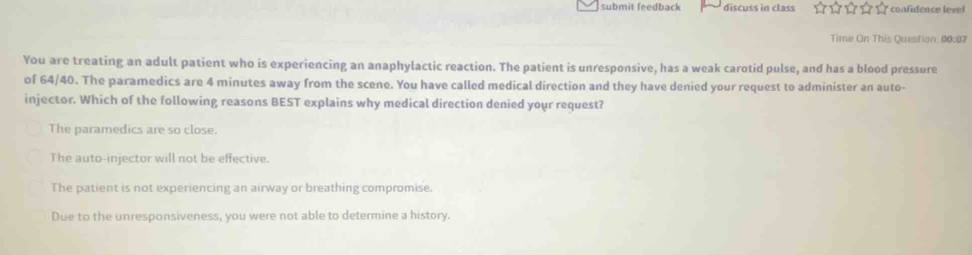 you are treating an adult patient who is experiencing an anaphylactic r…