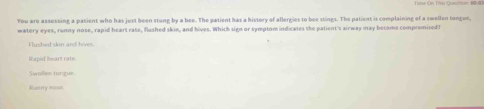 you are assessing a patient who has just been stung by a bee. the patie…