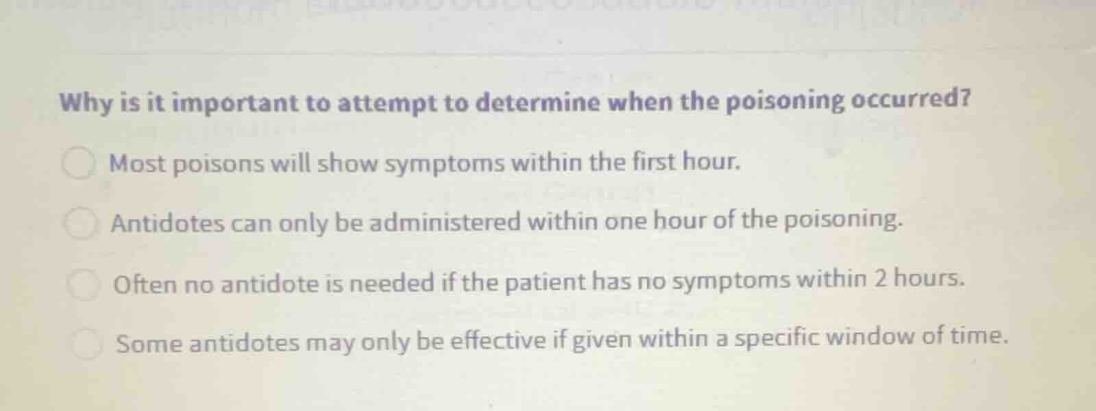 why is it important to attempt to determine when the poisoning occurred…
