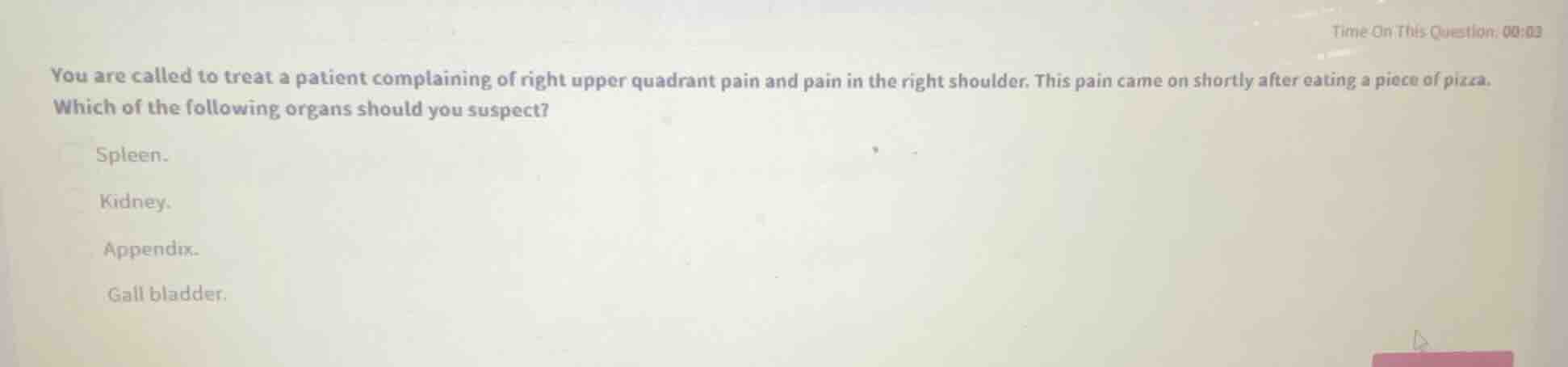 you are called to treat a patient complaining of right upper quadrant p…
