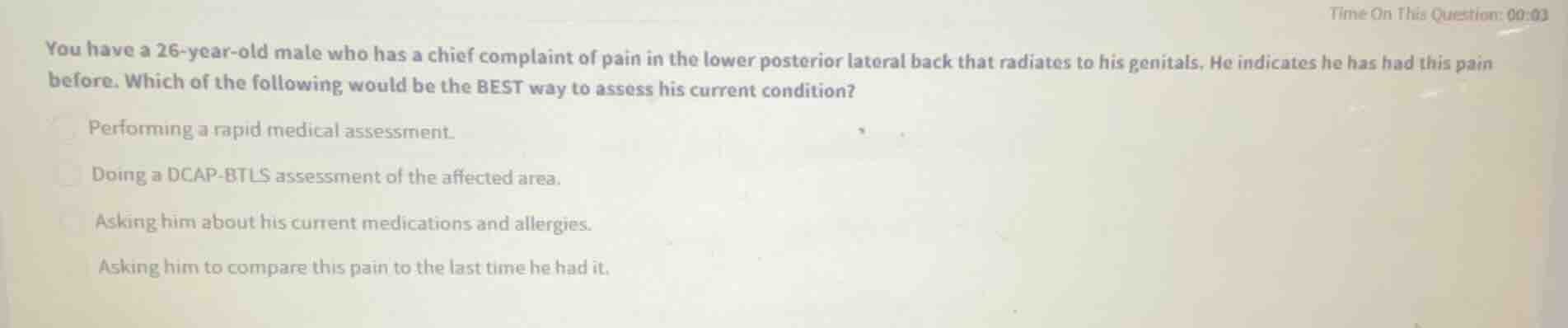 you have a 26-year-old male who has a chief complaint of pain in the lo…