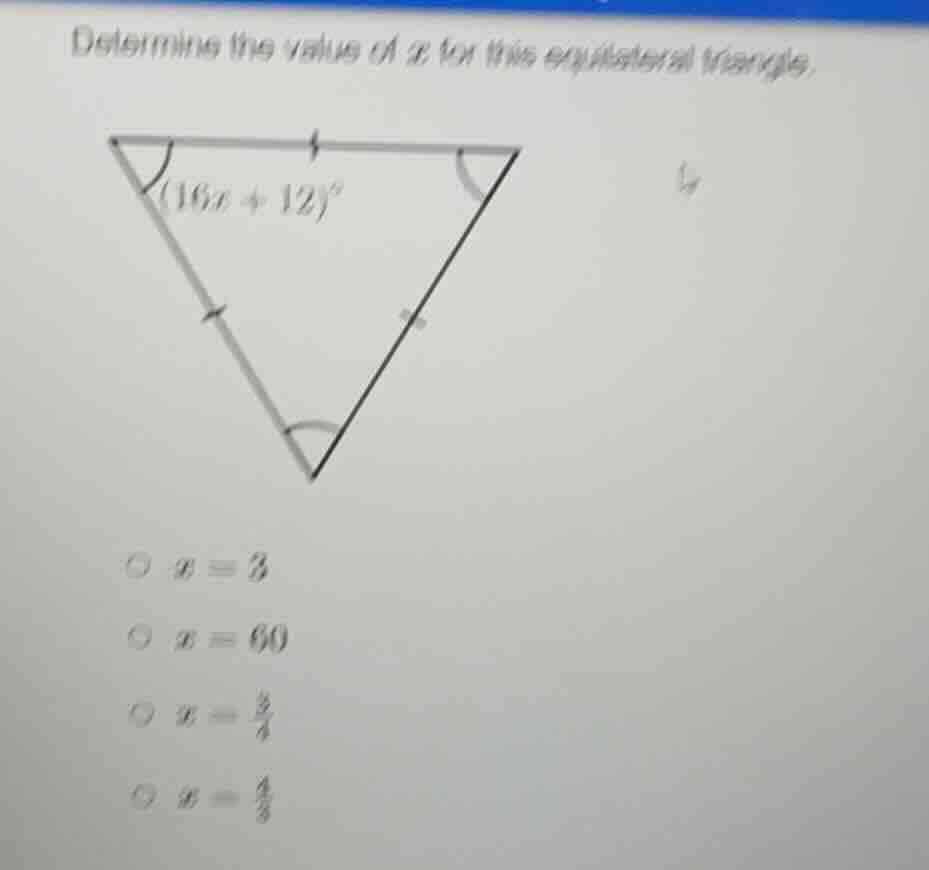 determine the value of \\(x\\) for this equilateral triangle. \\((16x +…
