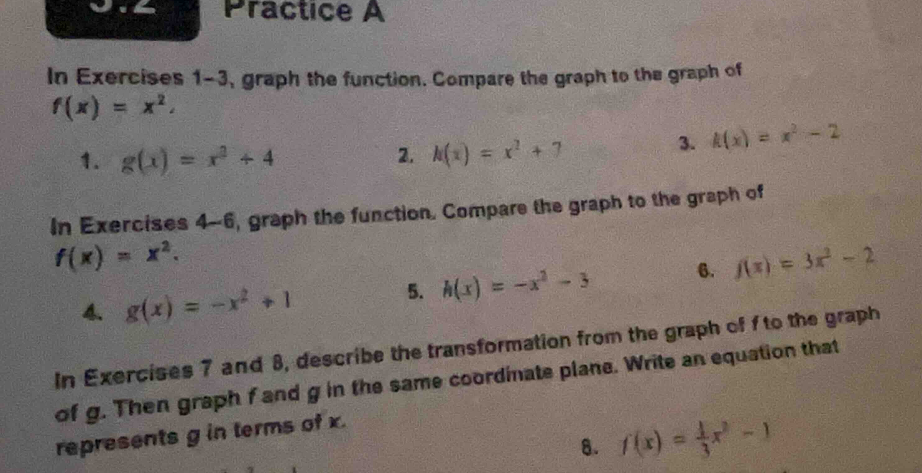 practice a in exercises 1-3, graph the function. compare the graph to t…