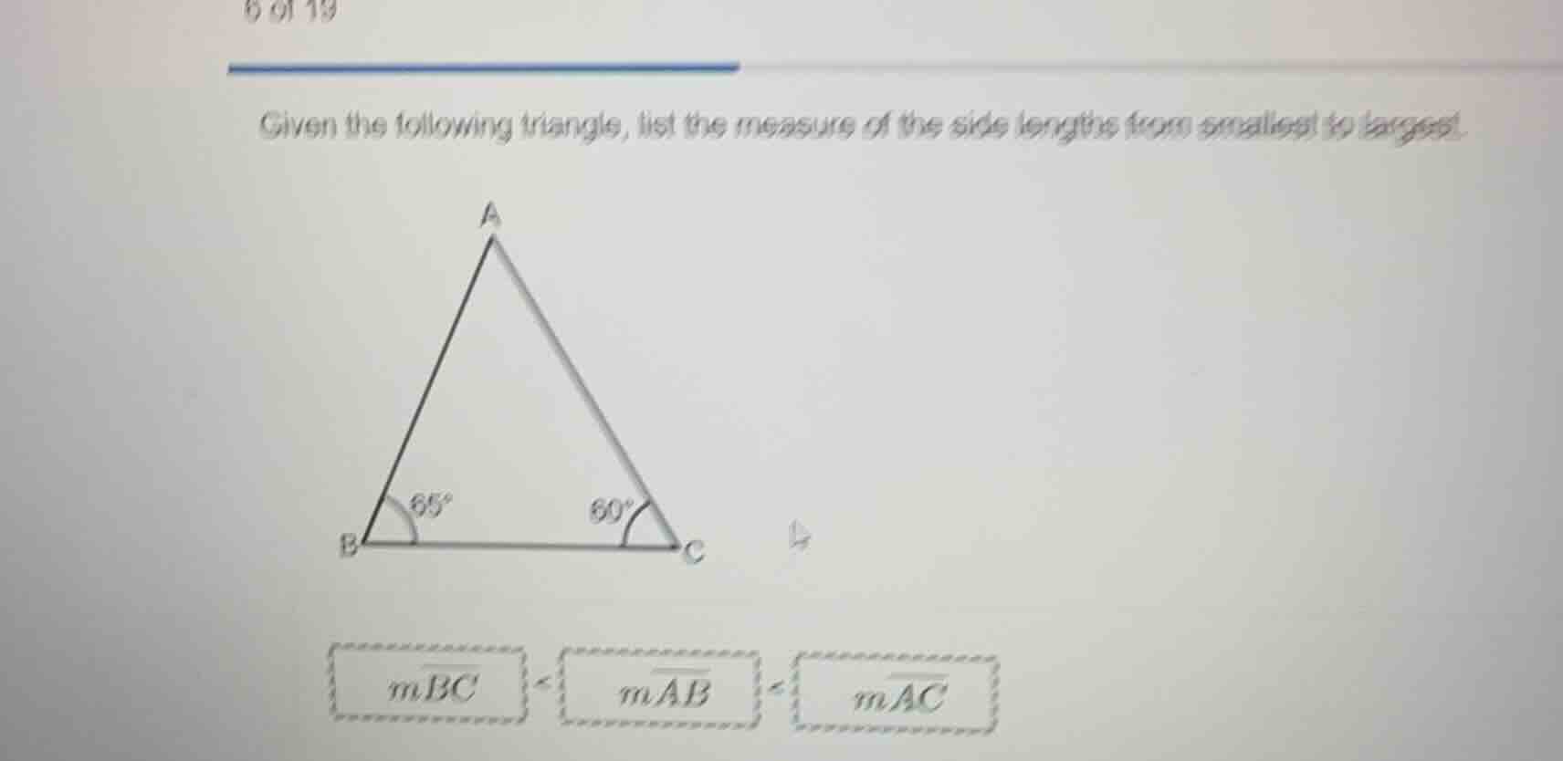 given the following triangle, list the measure of the side lengths from…