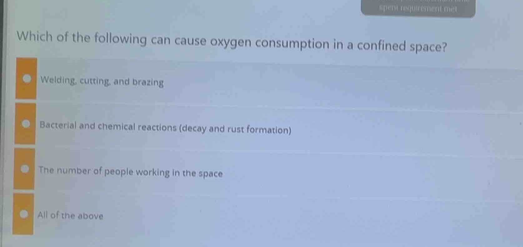 which of the following can cause oxygen consumption in a confined space…