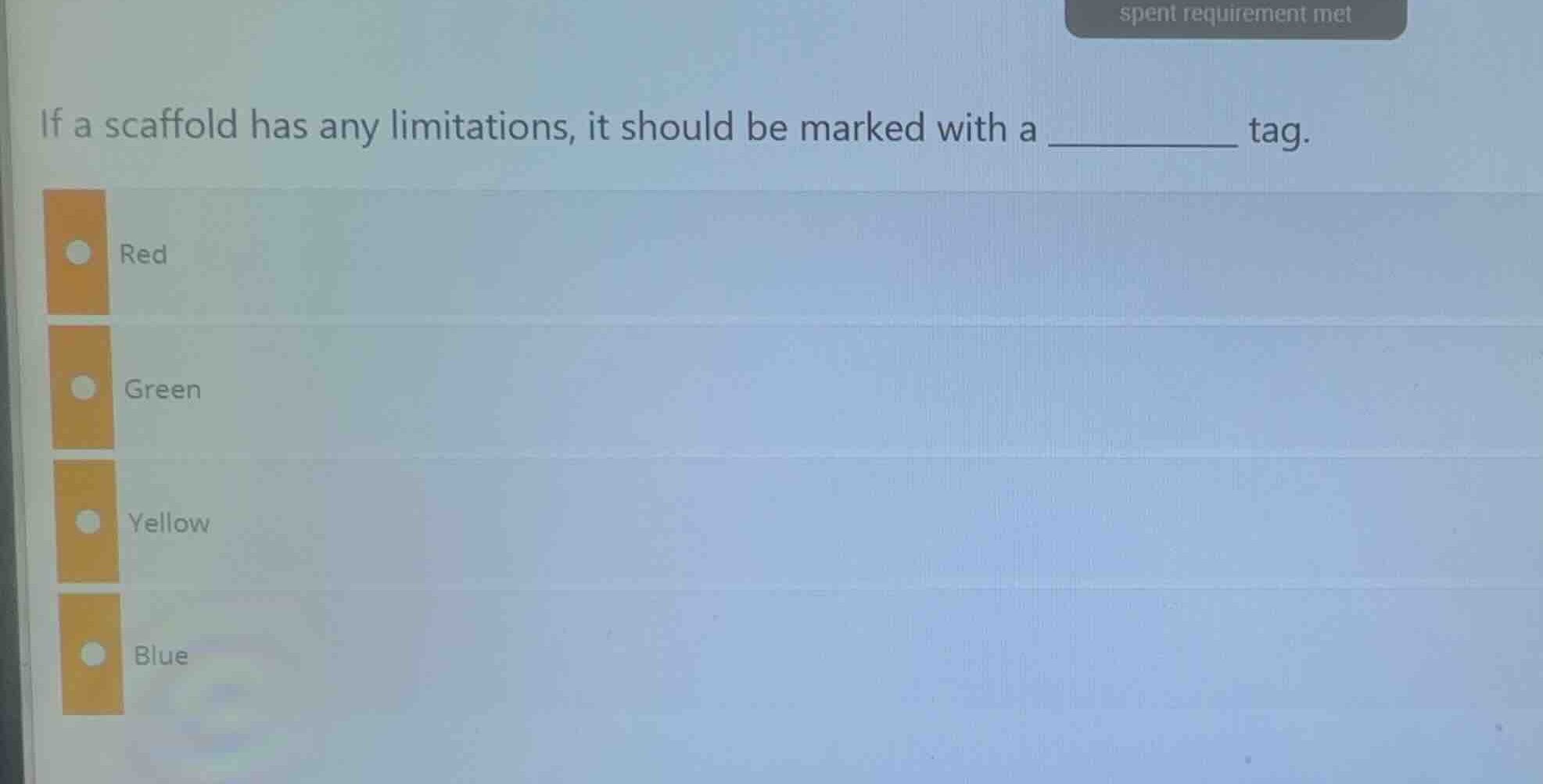 if a scaffold has any limitations, it should be marked with a ________ …