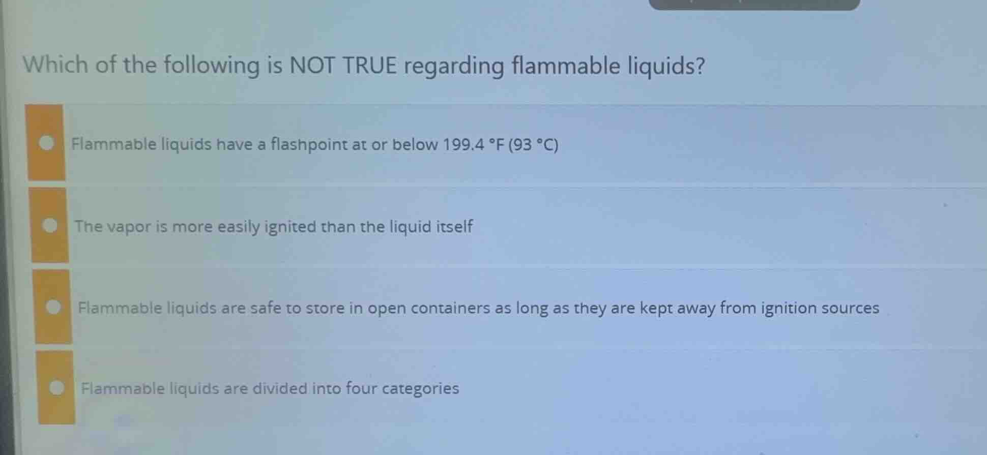 which of the following is not true regarding flammable liquids? - flamm…