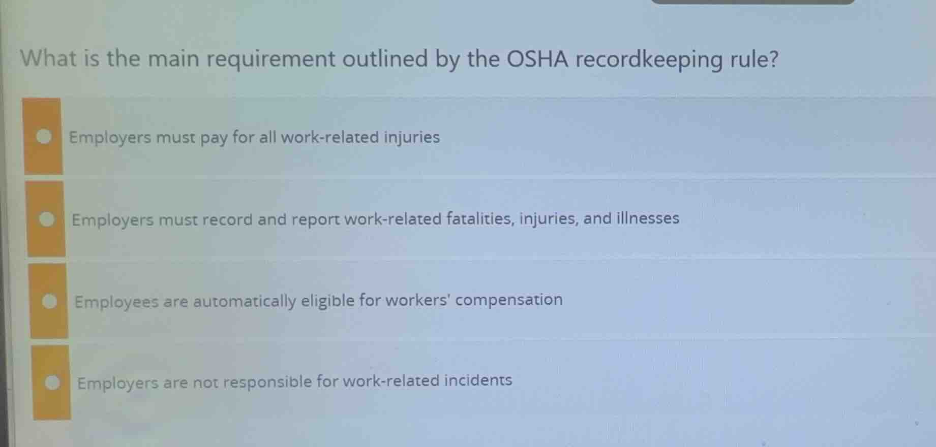 what is the main requirement outlined by the osha recordkeeping rule? e…