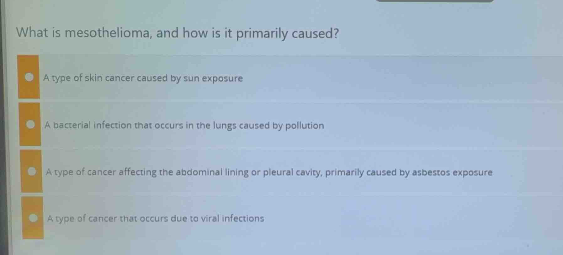 what is mesothelioma, and how is it primarily caused? a type of skin ca…