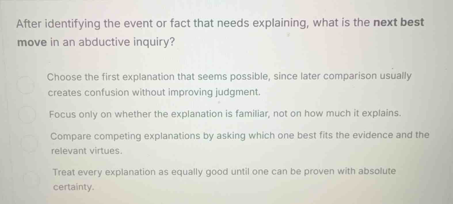 after identifying the event or fact that needs explaining, what is the …