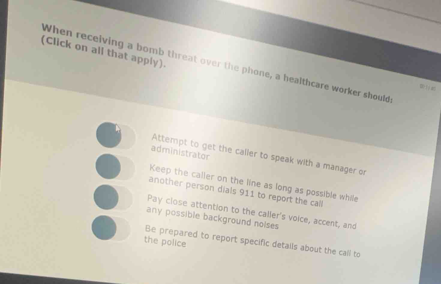 when receiving a bomb threat over the phone, a healthcare worker should…