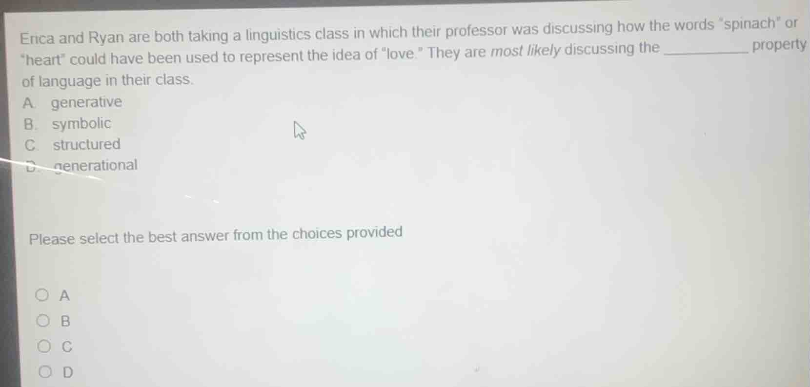 erica and ryan are both taking a linguistics class in which their profe…