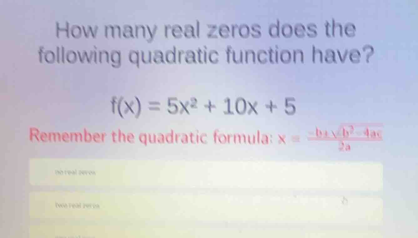 how many real zeros does the following quadratic function have? \\f(x) …