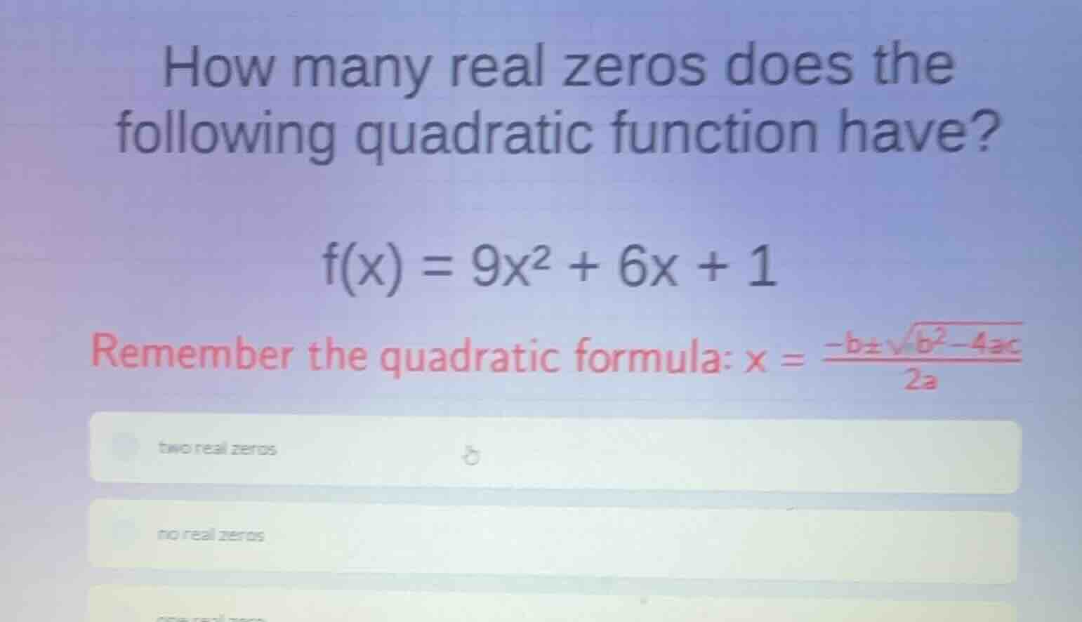 how many real zeros does the following quadratic function have? \\f(x) …
