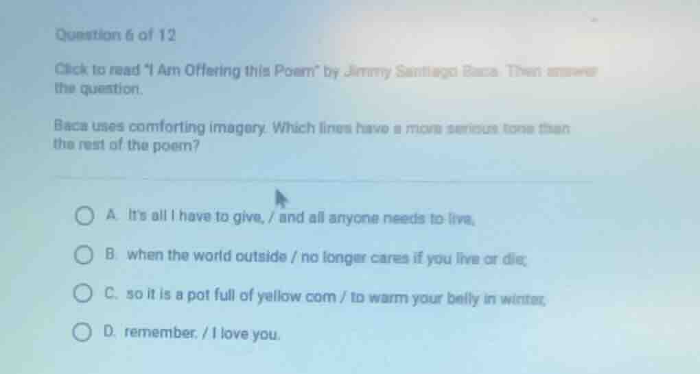 question 6 of 12 click to read \i am offering this poem\ by jimmy santi…