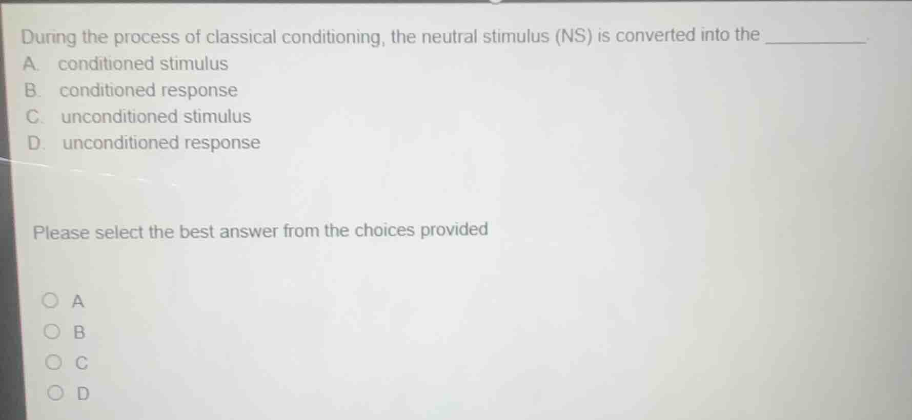 during the process of classical conditioning, the neutral stimulus (ns)…