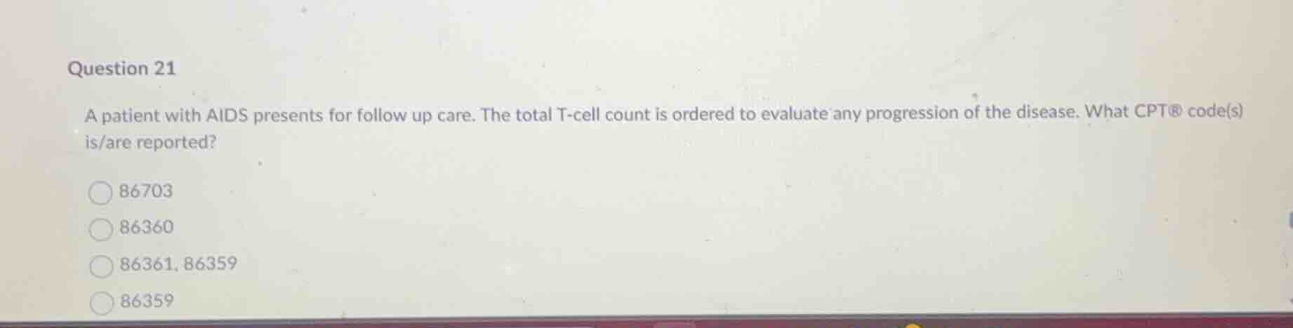 question 21 a patient with aids presents for follow up care. the total …