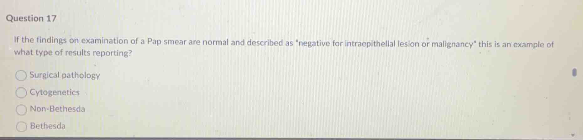 question 17 if the findings on examination of a pap smear are normal an…