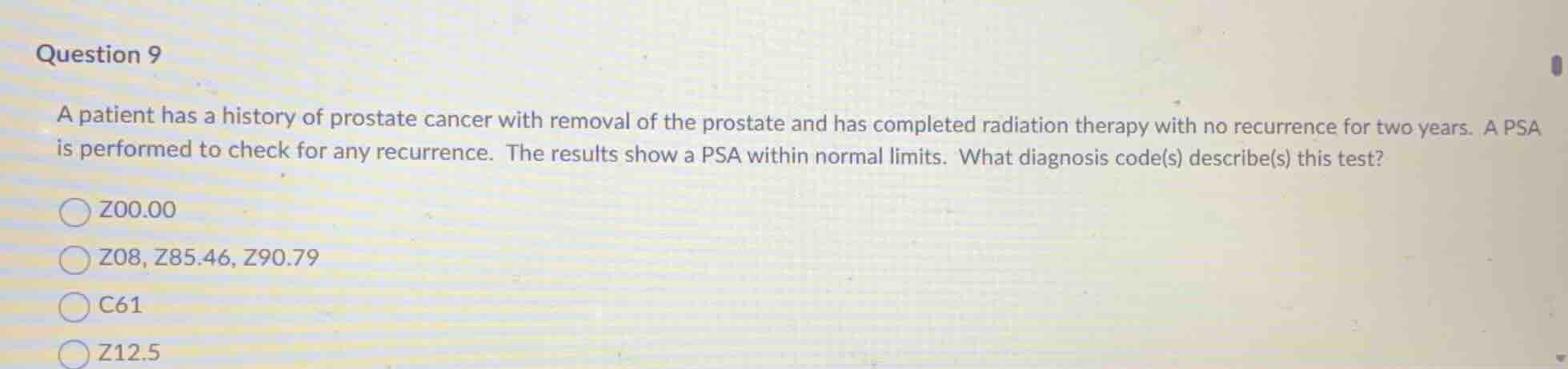 question 9 a patient has a history of prostate cancer with removal of t…